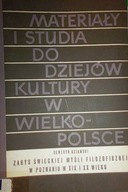Materiały i studia do dziejów kultury w Wielkopols