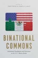 Binational Commons: Institutional Development and