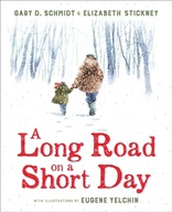 A Long Road on a Short Day Schmidt Gary D.