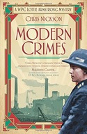 Modern Crimes: A WPC Lottie Armstrong Mystery