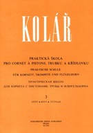 Praktická škola pro cornet a pis... Jaroslav Kolár