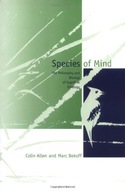 Species of Mind: The Philosophy and Biology of