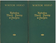 Wiktor Hugo - KATEDRA MARII PANNY W PARYŻU 2 tomy (Wydanie I PIW 1954r.)