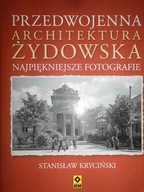 Przedwojenna architektura żydowska - Kryciński