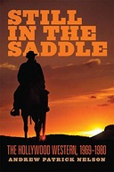 Still in the Saddle: The Hollywood Western,