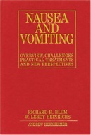 Nausea and Vomiting: New Perspectives and
