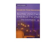 Bezpieczeństwo Energetyczne Unii Europejskiej -