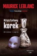 ARSENE LUPIN KRYSZTAŁOWY KOREK