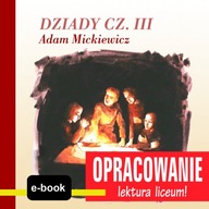 Dziady cz. III (Adam Mickiewicz) -... - ebook