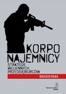 Korponajemnicy Strategie wojennych przeds. Pałka