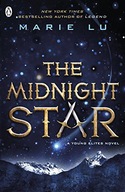THE MIDNIGHT STAR (THE YOUNG ELITES BOOK 3): Marie Lu (THE YOUNG ELITES, 3)