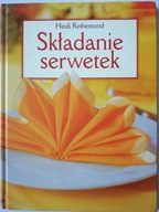 SKŁADANIE SERWETEK - HEIDI ROTHEMUND