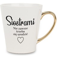 LATTE HRNČEK SUPER DARČEK PRE KAMARÁTKU SESTRY SI NETREBA VYBRAŤ