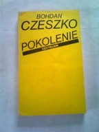 POKOLENIE - Bohdan Czeszko
