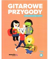 GITAROWE PRZYGODY PODR. DO NAUKI GRY NA GITARZE 6 / I