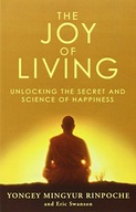 The Joy of Living: Unlocking the Secret and