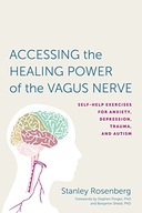 Accessing the Healing Power of the Vagus Nerve: