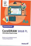 CorelDRAW 2018 PL. Ćwiczenia praktyczne