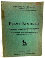PRAWO ŁOWIECKIE Pawlikowski