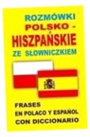 ROZMÓWKI POLSKO-HISZPAŃSKIE ZE SŁOWNICZKIEM PRACA ZBIOROWA