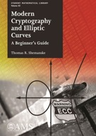 Modern Cryptography and Elliptic Curves: A