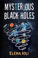 Mysterious Black Holes Ioli Elena (-)