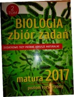 BIOLOGIA ZBIÓR ZADAŃ MATURA 2017 POZIOM ROZSZERZON
