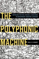 Polyphonic Machine, The: Capitalism, Political