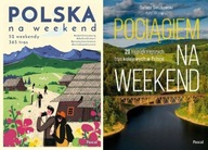 Polska na weekend + Pociągiem na weekend