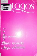 Ethos rycerski i jego odmiany - Maria Ossowska