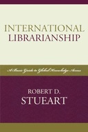 International Librarianship: A Basic Guide to