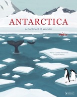 Antarctica: A Continent of Wonder Cuesta Hernando