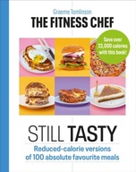 THE FITNESS CHEF: Still Tasty: Reduced-calorie