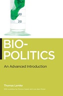 Biopolitics: An Advanced Introduction Lemke