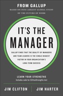 Its the Manager: Moving From Boss to Coach JIM CLIFTON