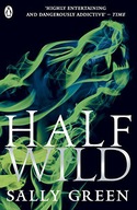 HALF WILD: SALLY GREEN: 2 HALF BAD BOOK 2 - Sally Green [KSIĄŻKA]