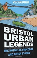Bristol Urban Legends: The Hotwells Crocodile and