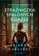 STRAŻNICZKA SPALONYCH KSIĄŻEK, LABUSKES BRIANNA