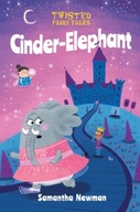 Twisted Fairy Tales: Cinder-Elephant Newman
