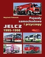 POJAZDY SAMOCHODOWE I PRZYCZEPY JELCZ 1995-1998