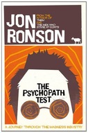 The Psychopath Test: A Journey Through the