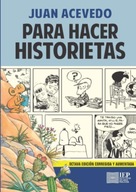 Para hacer historietas (Spanish Edition) Fernández, Juan Acevedo