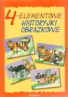 4-ELEMENTOWE HISTORYJKI OBRAZKOWE. HARMONIA PRACA ZBIOROWA