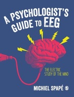 A Psychologist s guide to EEG: The electric study