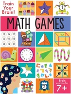 Train Your Brain: Math Games: (Brain Teasers for