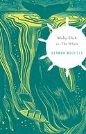 Moby-Dick: or, The Whale Melville Herman