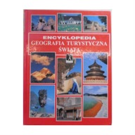 Encyklopedia Geografia Turystyczna Świata -