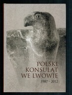 Polski konsulat we Lwowie 1987-2012 W1101