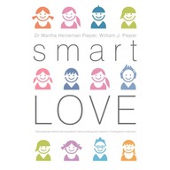 Smart Love. Wszechstronny poradnik jak zrozumieć, Martha Heineman-Pieper