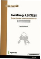 Kwalifikacja A.68/AU.68 Obsługa klienta Ekonomik